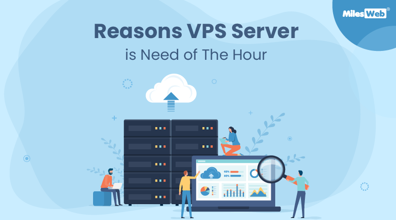 reasons vps server is need of the hour